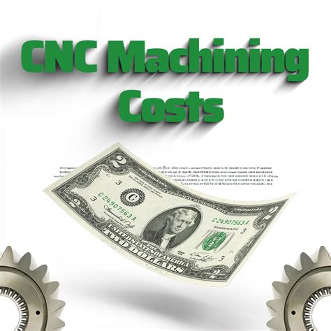 cnc machine operating costs|cnc machine time cost.